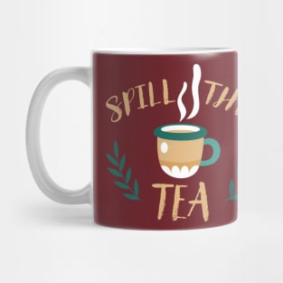 spill the tea Mug